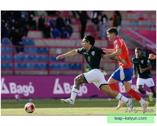 南美足球逼抢体系逐渐显现出强大的竞争力与战术优势